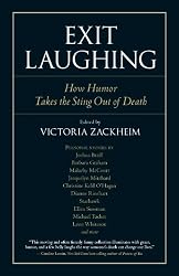 Exit Laughing: How Humor Takes the Sting Out of Death