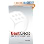 BestCredit: How to Win the Credit Game, 2nd Edition