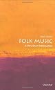 Folk Music: A Very Short Introduction (Very Short Introductions) (9780195395020)