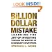The Billion Dollar Mistake: Learning the Art of Investing Through the Missteps of Legendary Investors
