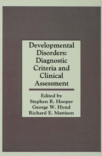 Developmental Disorders: Diagnostic Criteria and Clinical Assessment