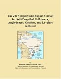 The 2007 Import and Export Market for Self-Propelled Bulldozers, Angledozers, Graders, and Levelers in Brazil