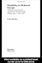 Disability in Medieval Europe (Routledge Research in Medieval Religion and Culture)