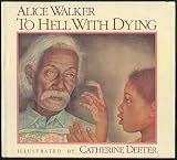 To hell with dying