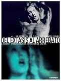 From Ecstasy to Rapture - 2-DVD Box Set ( Del Éxtasis al Arrebato )