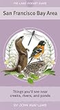 Near creeks, rivers, and ponds (Laws Pocket Guides: San Francisco Bay Area)