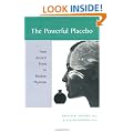 The Powerful Placebo: From Ancient Priest to Modern Physician