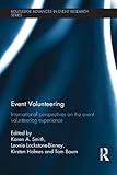 Event volunteering : international perspectives on the event volunteering experience