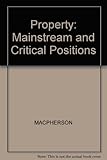 Property : mainstream and critical positions
