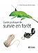 Guide pratique de survie en for&ecirc;t