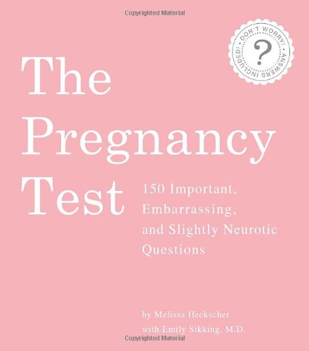The Pregnancy Test