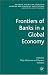 Frontiers of Banks in a Global Economy (Palgrave Macmillan Studies in Banking and Financial Institutions)