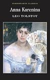 Anna Karenina (Wordsworth Classics)