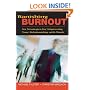 Banishing Burnout: Six Strategies for Improving Your Relationship with Work