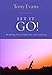 Let it Go!: Breaking Free From Fear and Anxiety (Tony Evans Speaks Out Booklet Series)