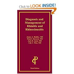 Diagnosis and Management of Rhinitis and Rhinosinusitis, 3rd Ed. by James A. Hadley, Mani S. Kavuru, Jack B.  Anon and Lily C. Pien