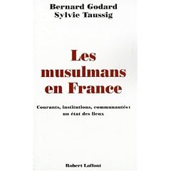 Les musulmans en France : Courants, institutions, communaut�s : un �tat des lieux