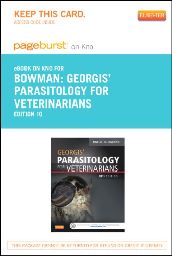 GEORGIS' PARASITOLOGY FOR VETERINARIANS - Elsevier E-Book on Intel Education Study (Retail Access Card), 10e