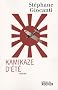 Kamikaze d'�t�