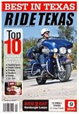 2010 BEST IN TEXAS RIDE TEXAS® (Vol 12 No 1)
