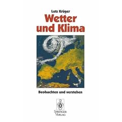 Wetter und Klima. Beobachten und verstehen
