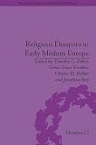 Religious diaspora in early modern Europe : strategies of exile