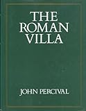 The Roman villa : an historical introduction