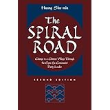 the spiral road change in a chinese village through the eyes of a communist party leader second edition development