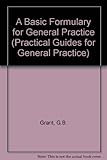 A basic formulary for general practice