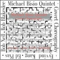 Michael Bisio - Covert Choreography by Michael Bisio
