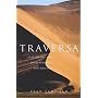 Traversa: A Solo Walk Across Africa, from the Skeleton Coast to the Indian Ocean