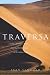 Books : Traversa: A Solo Walk Across Africa, from the Skeleton Coast to the Indian Ocean