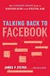 Talking Back to Facebook: The Common Sense Guide to Raising Kids in the Digital Age