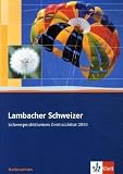 Lambacher-Schweizer. Schwerpunktthemen Zentralabitur 2010. Ausgabe f�r Niedersachsen - 