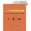 Life in Five Seconds: Over 200 Stories for Those With No Time to Waste