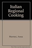 Italian regional cooking : old and new
