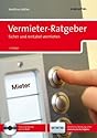 Der Vermieter-Ratgeber: Sicher und rentabel vermieten