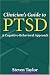 Clinician's Guide to PTSD: A Cognitive-Behavioral Approach by Steven Taylor