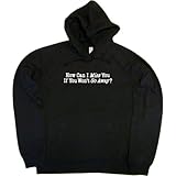JUNIORS HOODY : BLACK - SMALL - How Can I Miss You If You Wont Go Away - Funny One Liner