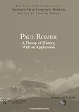 Paul Romer: A Theory of History, with an Application