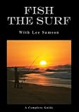 Fish The Surf with Lee Samson