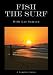 Fish The Surf with Lee Samson