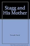Stagg and his mother