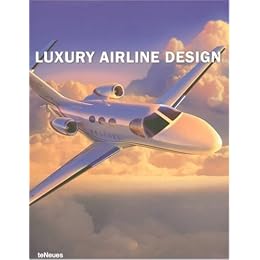 Luxury Airline Design (Luxury Books)