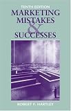 Marketing Mistakes and Successes