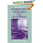 Click here to buy Marketing Mistakes and Successes (Marketing Mistakes) by  Robert F. Hartley.