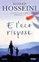 E l'eco rispose