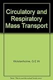 Circulatory and respiratory mass transport : a Ciba Foundation symposium