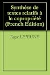 Synth�se de textes relatifs � la copr...