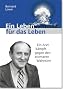 Ein Leben f�r das Leben: Ein Arzt k�mpft gegen den atomaren Wahnsinn